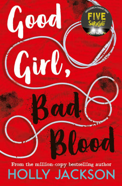 Holly Jackson - Good Girl, Bad Blood