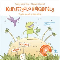 Mogyor Kornl - Tarjn Veronika - Kuruttyol bkakirly 1 - Zens meselemezzel