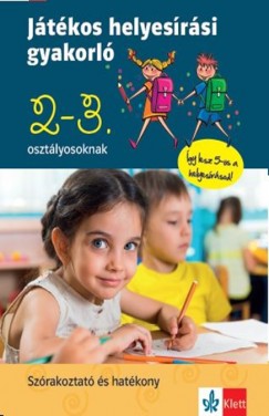 Petik gota Margit - Ruzsa gnes - Jtkos helyesrsi gyakorl 2. s 3. osztlyosoknak