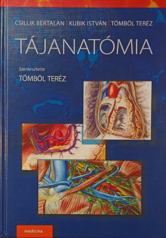 Csillik Bertalan  (Szerk.) - Kubik Istvn  (Szerk.) - Dr. Tmbl Terz  (Szerk.) - Tjanatmia
