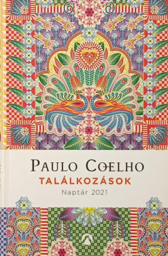 Paulo Coelho - Találkozások - Naptár 2021