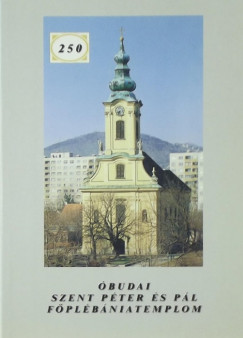 250 ves az budai Szent Pter s Pl Fplbniatemplom