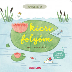 Marianne Dubuc - Bvhelyek - Kicsi folym