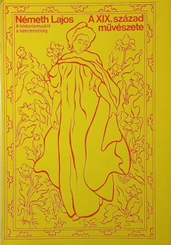 Németh Lajos - A XIX. század művészete