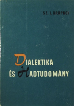 Sz. I. Krupnov - Dialektika s hadtudomny