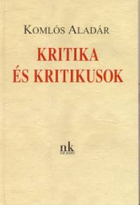 Komls Aladr - Kritika s kritikusok
