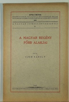 Czh Kroly - A magyar regny  fbb alakjai