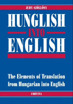Judy Szllsy - Hunglish into English