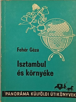 Fehr Gza - Isztambul s krnyke