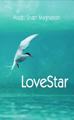 Andri Snaer Magnason - LoveStar