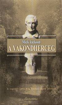 Mick Jackson - A vakondherceg