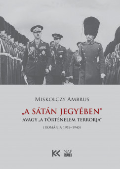 Miskolczy Ambrus - A Stn jegyben, avagy a trtnelem terrorja