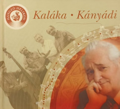 Kányádi Sándor - Kaláka - Kányádi (+CD)