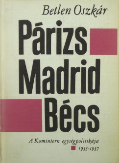 Betlen Oszkr - Prizs, Madrid, Bcs
