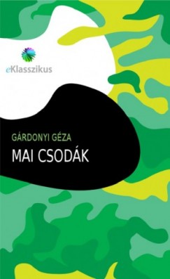 Grdonyi Gza - Mai csodk