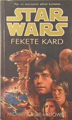 Michael P. Kube-Mcdowell - Fekete kard