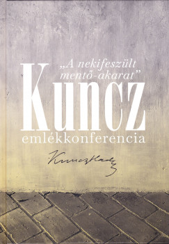 Boka Lszl  (Szerk.) - Brok Bernadett  (Szerk.) - A nekifeszlt ment-akarat