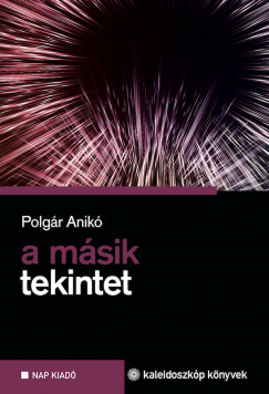 Polgr Anik - A msik tekintet