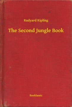 Rudyard Kipling - The Second Jungle Book