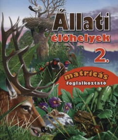 Kiss Bitay Éva - Állati élőhelyek 2.