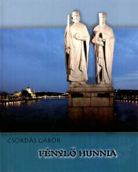 Csords Gbor - Fnyl Hunnia