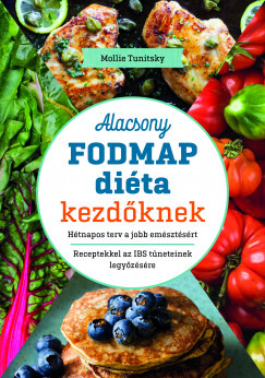 Mollie Tunitsky - Alacsony FODMAP dita kezdknek