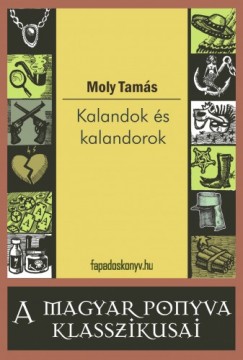 Moly Tams - Kalandok s kalandorok