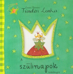 Helen Bailey - Emma Thomson - Tndri Lonka - A szlinapok kisknyve