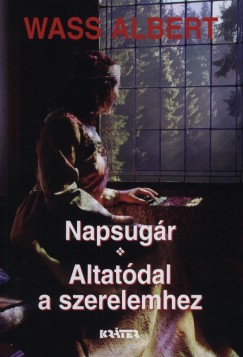 Wass Albert - Napsugr - Altatdal a szerelemhez