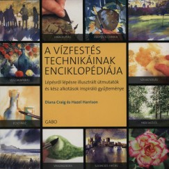 Diana Craig - Hazel Harrison - A vzfests technikinak enciklopdija