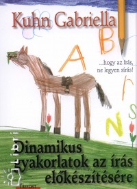 Kuhn Gabriella - Dinamikus gyakorlatok az rs elksztsre