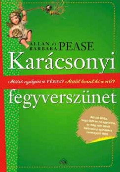 Allan Pease - Barbara Pease - Karcsonyi fegyversznet