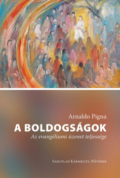 Arnaldo Pigna - A boldogságok