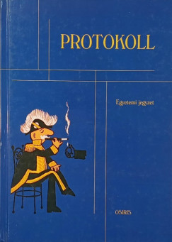 Fekete K�roly - Gyarmati Ildik� - Protokoll