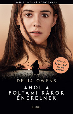 Delia Owens - Ahol a folyami rkok nekelnek - filmes bortval