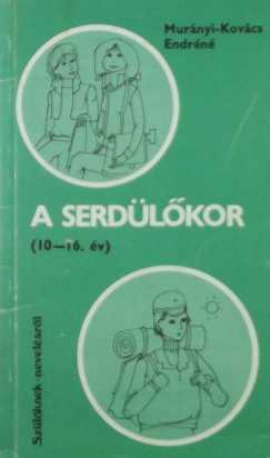 Murnyi-Kovcs Endrn - A serdlkor (10-16. v)