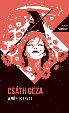 Csth Gza - A vrs Eszti