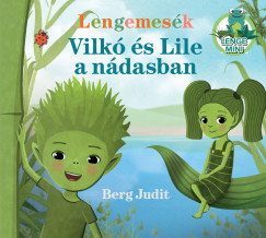 Berg Judit - Lengemesk - Vilk s Lile a ndasban