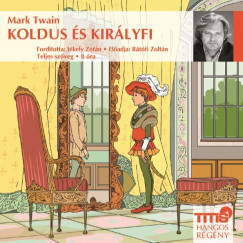 Mark Twain - Koldus és királyfi