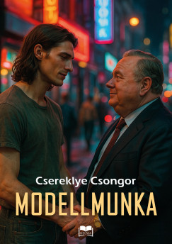 Csereklye Csongor - Modellmunka
