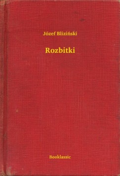 J�zef Blizinski - Rozbitki