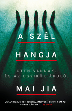 Mai Jia - A szl hangja