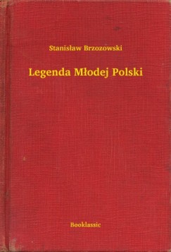 Stanis�aw Brzozowski - Legenda M�odej Polski