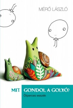 Mr Lszl - Mit gondol a goly