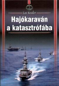Leo Kessler - Hajkaravn a katasztrfba