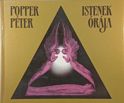 Popper Péter - Istenek órája
