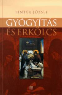 Pintr Jzsef - Gygyts s erklcs