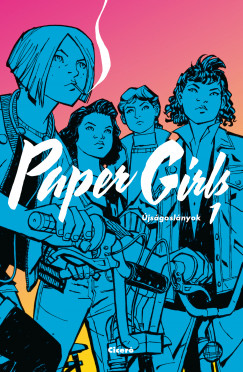 Brian K. Vaughn - Paper Girls - jsgoslnyok 1.