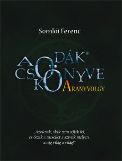 Somli Ferenc - A Csodk Knyve