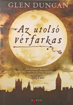 Glen Duncan - Az utols� v�rfarkas